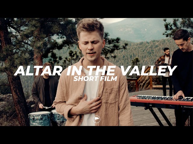 Altar in the Valley [Short Film] - Ascent Project