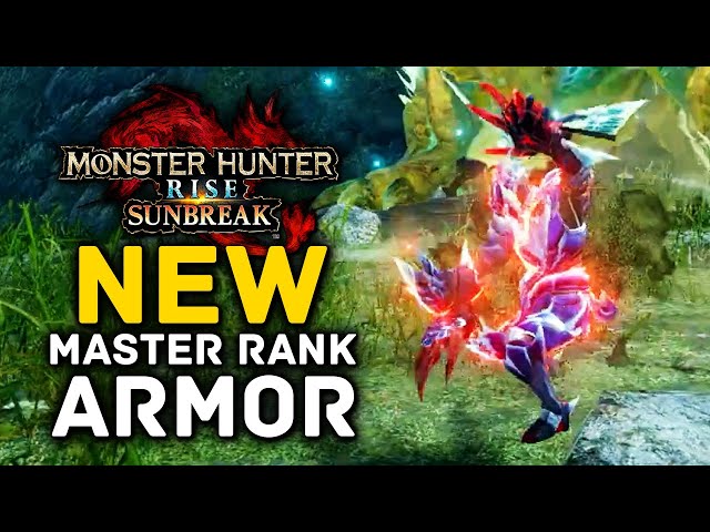 Monster Hunter Rise Sunbreak - NEW Master Rank Armor Sets!