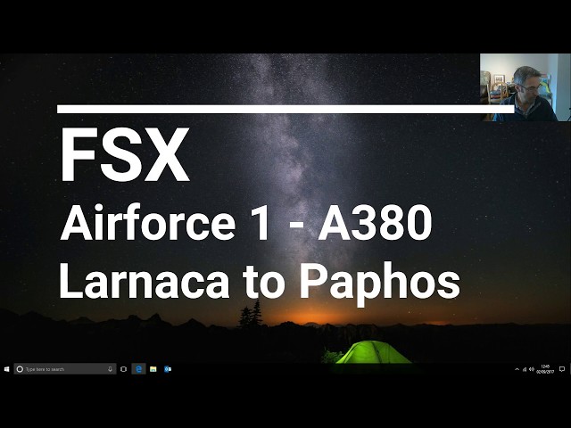 FSX - Airforce 1 A380 - Larnaca to Paphos