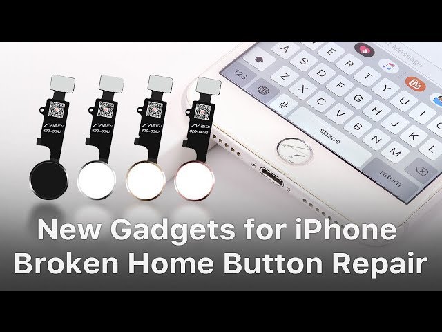 New Gadgets for Broken iPhone 7/7P/8/8P Home Button Repair