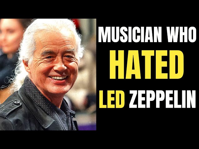 Top 7 Musicians Who HATED Led Zeppelin The Most