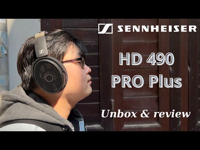 Đánh giá Sennheiser HD490 PRO Plus - Thiết kế thực dụng, chất âm bay bổng