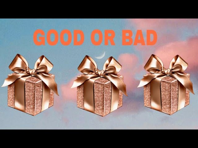 Choose Your Gift 🎁🎁🎁 Good Or Bad 🤔🤔