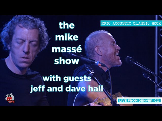 Epic Acoustic Classic Rock Live Stream: Mike Massé Show Episode 176, feat. Jeff and Dave Hall