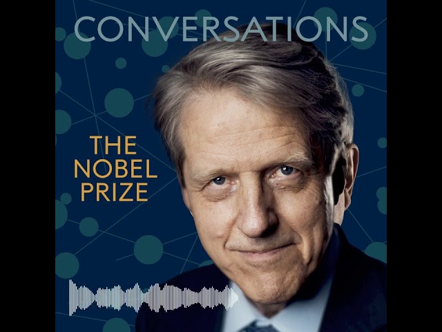Robert Shiller: Encore presentation of Nobel Prize Talks