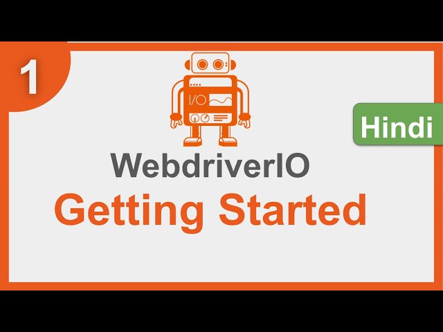 WebdriverIO | Getting Started | Hindi
