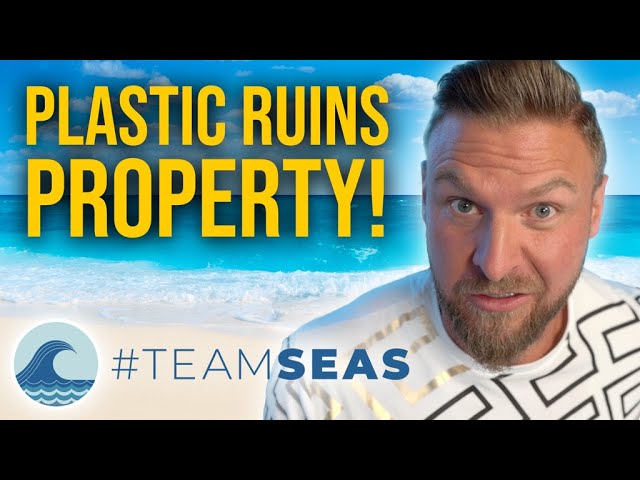 How Pollution Ruins Beachfront Property (with #TeamSeas)