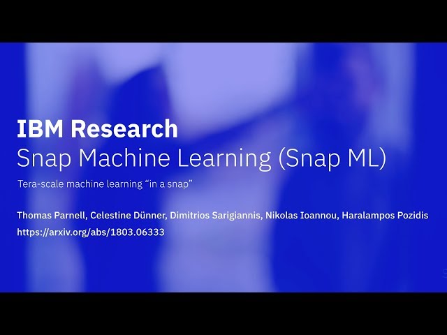 IBM Snap Machine Learning