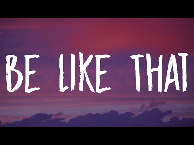Kane Brown, Swae Lee & Khalid - Be Like That (Lyrics)