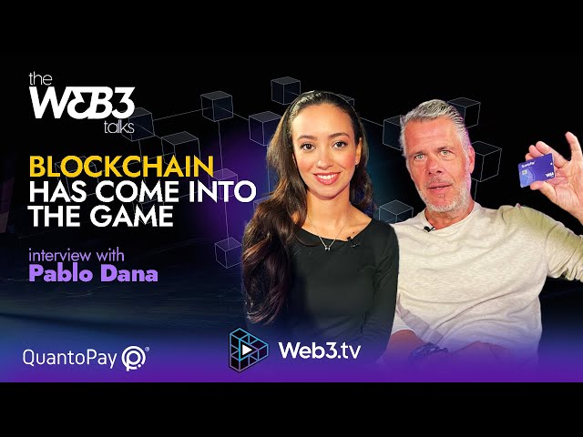 Exploring the Future of Finance with Pablo Dana: Quantopay, Blockchain, and NFTs | The Web3 Talks
