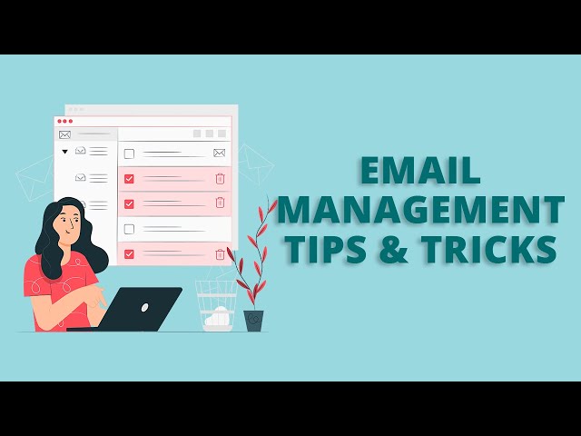 7 Best Email Management Tips to Boost Your Productivity