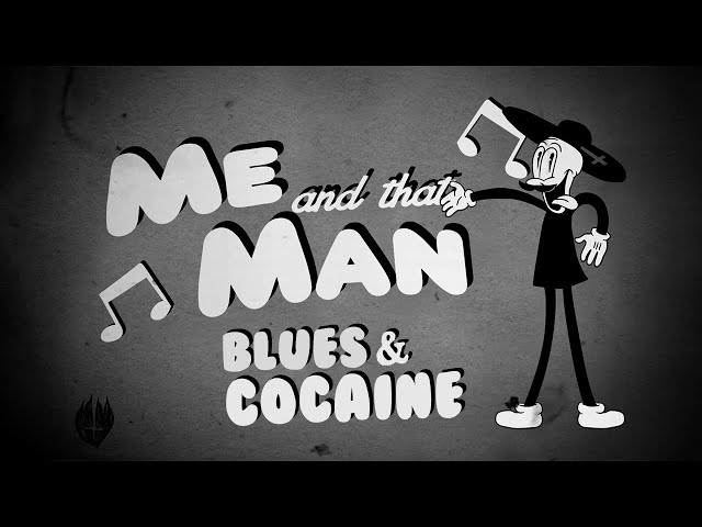 Me and That Man - Blues & Cocaine (feat. Michale Graves)