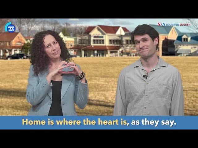 English in a Minute: Home Is Where the Heart Is