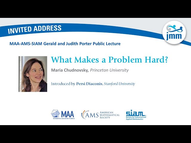 Maria Chudnovsky "What makes a Problem Hard?