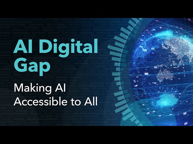 AI Digital Gap: Making AI Accessible to All |  New Economy Forum