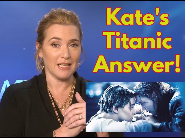 Kate Winslet's TITANIC door answer revealed!