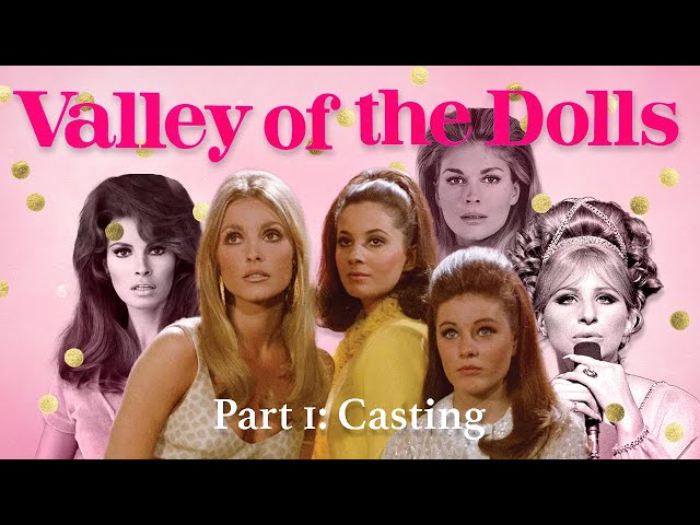Casting the Women of Valley of the Dolls | PT 1