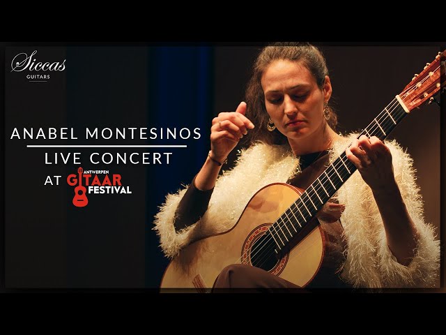 ANABEL MONTESINOS - Live Classical Guitar Concert | Siccas Guitars x @antwerpengitaarfestival