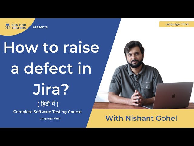 Software Testing Tutorial in Hindi  - How to raise a defect(bug) in Jira - Real Time Example