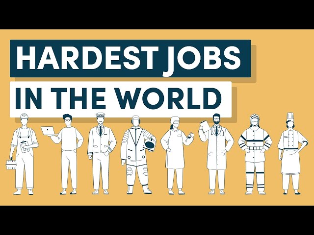The 10 Hardest Jobs in the World and What They Pay