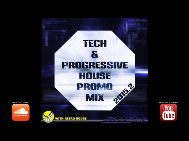 DJ P.W.B. - Tech & Progressive House 2015 Promo Mix (Vol. 2) (With Retro House)