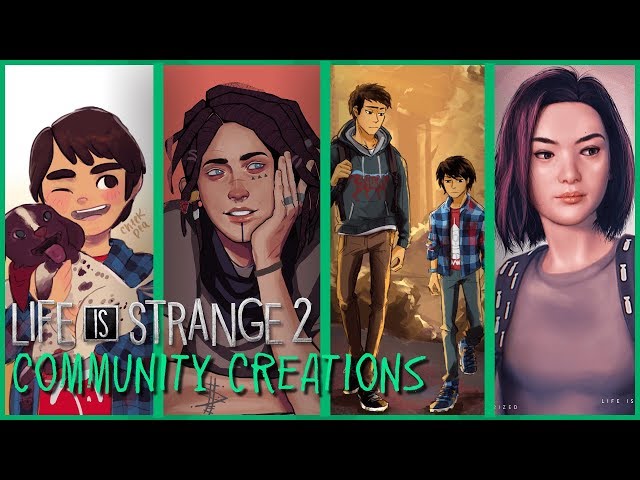 Community Creations - Life is Strange 2