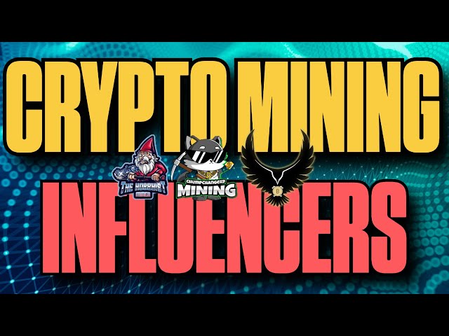 Crypto Mining Influencers