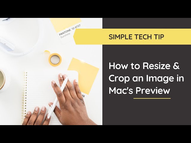 How to Resize & Crop an Image Using Mac's Preview