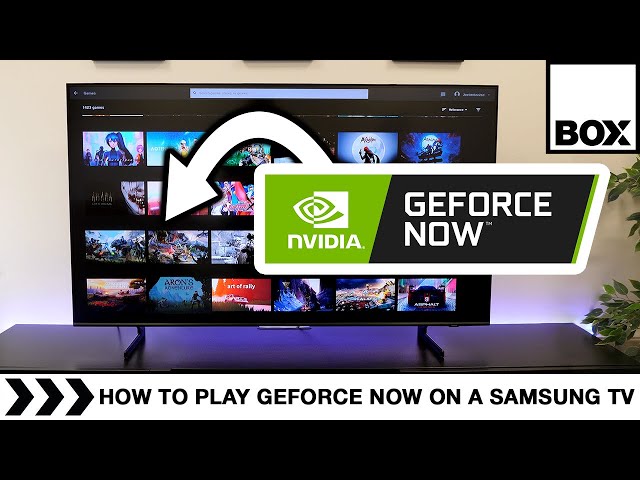 How to Play NVIDIA GeForce NOW Games on a Samsung TV without a PC