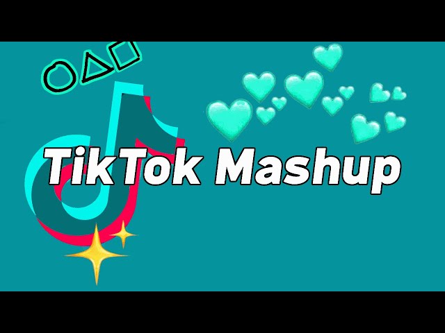 TikTok Mashup September 2021 (not clean)