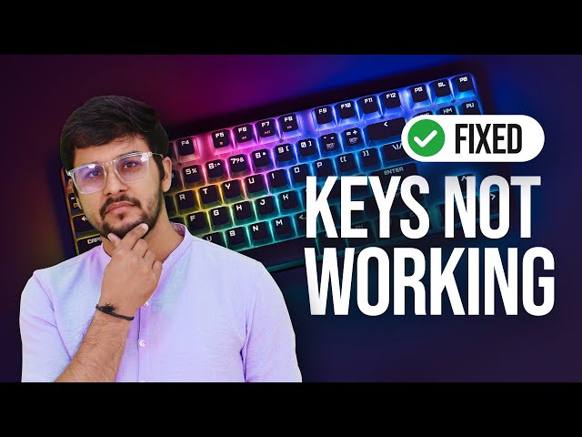 Fix Some Keys Not Working on Laptop Keyboard | Keyboard Not Working on Windows 10 {Solved}