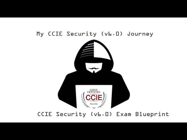 Starting The CCIE Security Journey