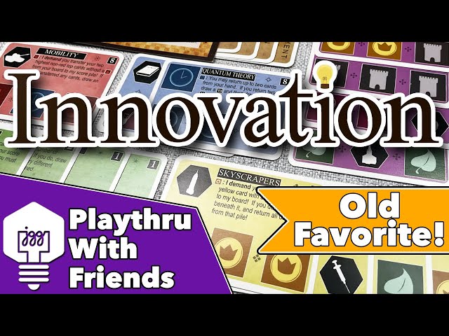 Innovation - Playthrough With Friends