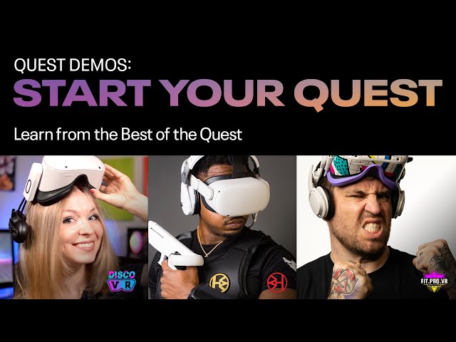 Quest Demos: Start Your Quest