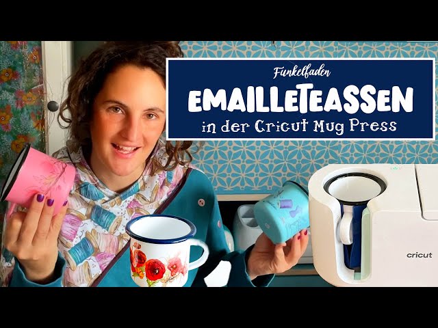 Sublimation Emailletasse mit Cricut Mug Press - Tipps und Hinweise @SnaplyNaehkram