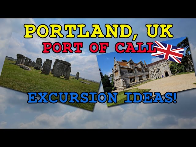 Cruising to Portland UK? Which two tour excursions are best, Stonehenge or Athelhampton?