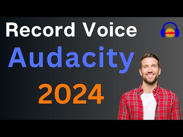 How to Record | Audacity Step by Step 2024 - Part 1