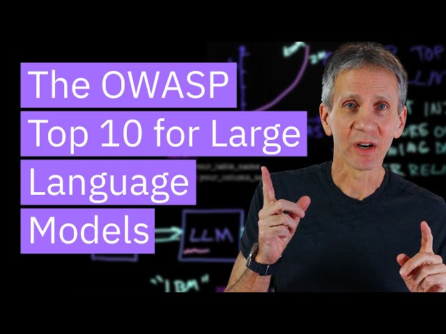 Explained: The OWASP Top 10 for Large Language Model Applications