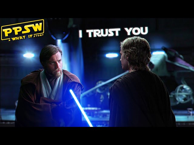 What If Obi Wan Kenobi Was With Anakin Skywalker During Revenge of the Sith