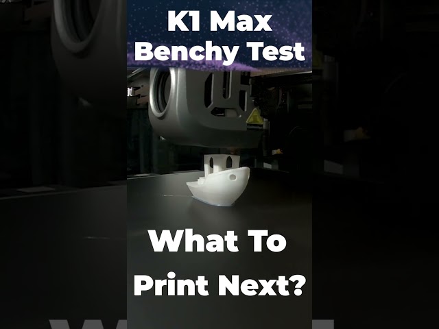 Creality K1 Max Benchy Test 1st Print #shorts