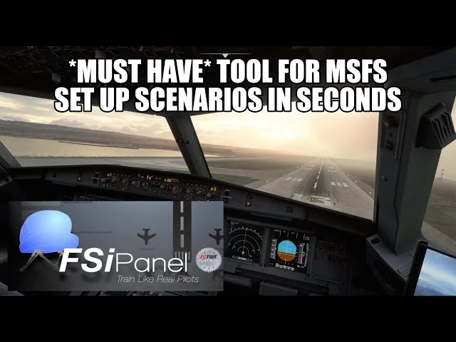 FSIPanel - A Must Have tool - Practice In The Fenix, PMDG (& more) in MSFS 2020