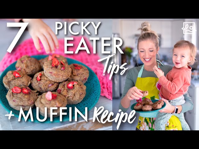 Top 7 Tips For Picky Eaters + Strawberry Banana Muffin Recipe