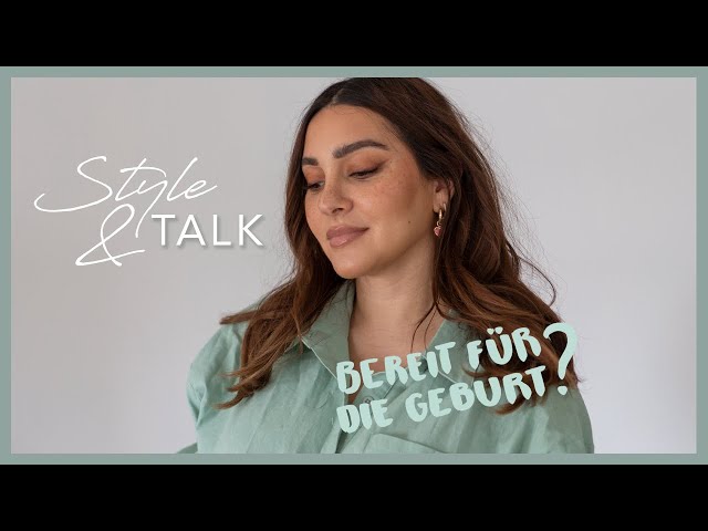 Style & Talk | FÜHLE ICH MICH BEREIT FÜR DIE GEBURT? | madametamtam