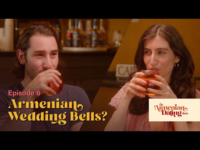 The Armenian Dating Show | Armenian Wedding Bells? | Episode 6