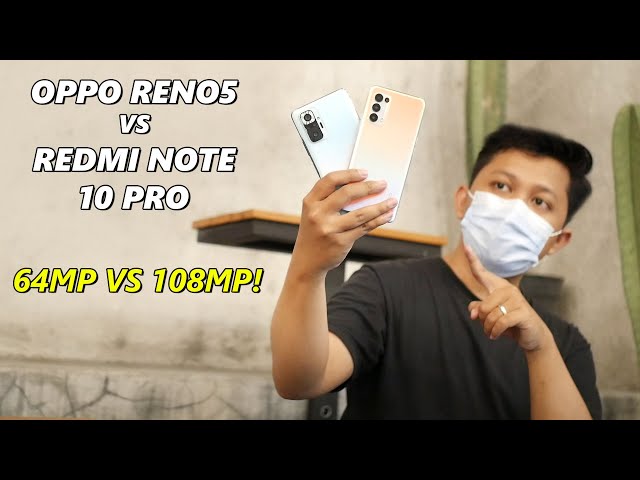 Perbandingan Kamera Redmi Note 10 Pro vs Oppo Reno 5 Indonesia!