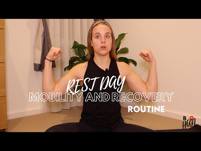 Rest Day Mobility And Recovery Routine│Hannah Esch