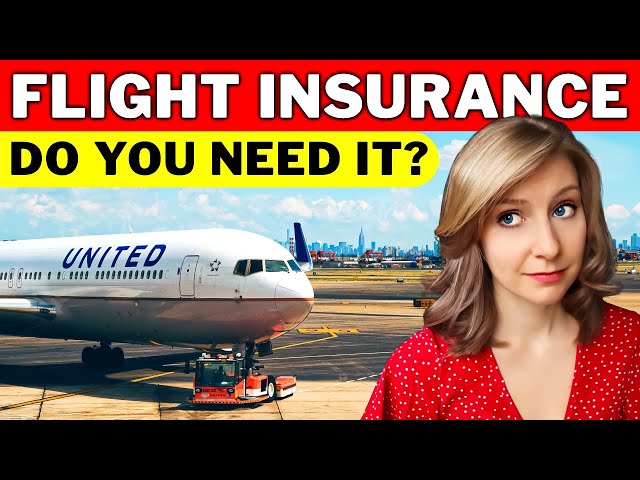 What is FLIGHT INSURANCE and is it Worth It?