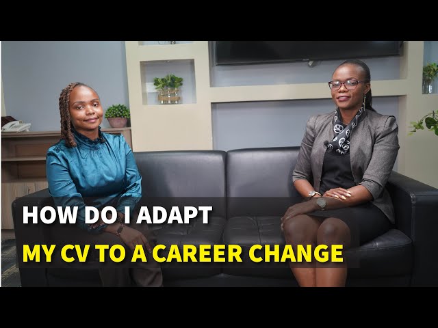 How Do I Adapt My CV to a Career Change