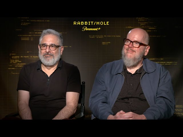 John Requa & Glenn Ficarra on "Rabbit Hole" | New Paramount+ Series