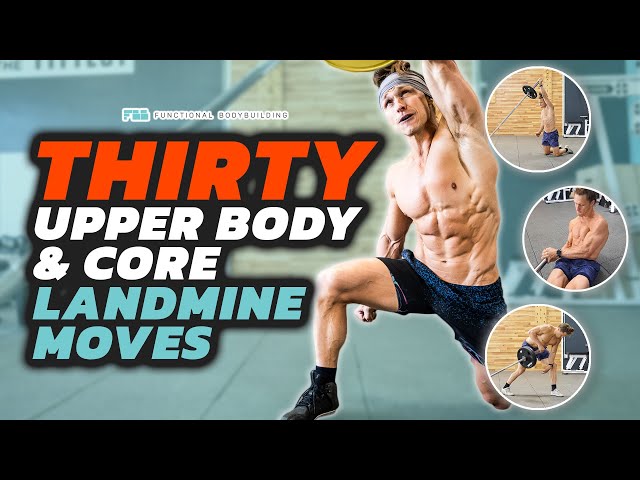 30 Landmine Moves | Upper Body and Core
